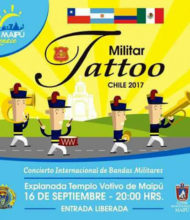 Afiche promocional de la I. Municipalidad de Maipú del Tattoo Militar Chile 2017.